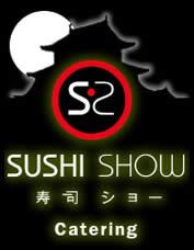SUSHI SHOW CATERING